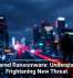 AI-Powered Ransomware: Understanding a Frightening New Threat