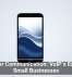 Smarter Communication: VoIP’s Edge for Small Businesses